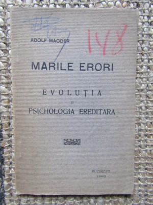 MARILE ERORI EVOLUTIA SI PSICHOLOGIA EREDITARA-ADOLF MAGDER foto