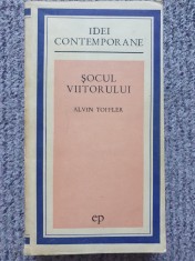 Șocul viitorului, Alvin Toffler, Politica, București 1973, 516 pag, stare f buna