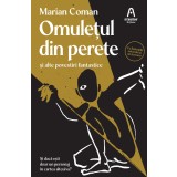 Omulețul din perete - Marian Coman