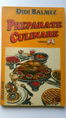 Didi Balmez - Preparate Culinare (5+1)4 foto