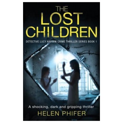 The Lost Children: A Shocking, Dark and Gripping Thriller foto