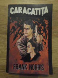 CARACATITA-FRANK NORRIS