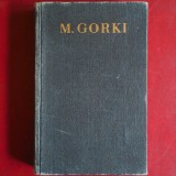 Opere alese / Scrieri - M. Gorki (Ediție clasică, copertă cartonată)