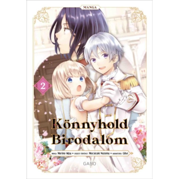 K&ouml;nnyhold Birodalom 2. (manga) - Mocsicuki Nozomu