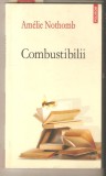 Amelie Nothomb-Combustibilii