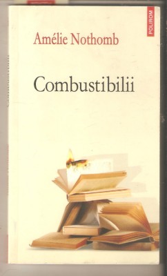 Amelie Nothomb-Combustibilii foto