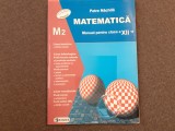 PETRE NACHILA MATEMATICA MANUAL PENTRU CLASA A XII A M2 ED SIGMA