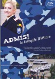 AS - STELIANA MIHAELA LAMBRU, CRISTINA MARIAN- IONESCU - ADMIS! &Icirc;N COLEGIILE MILITARE