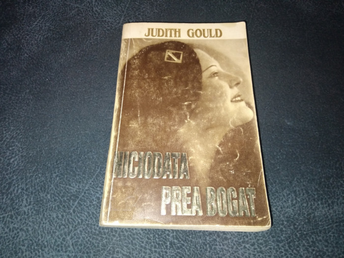 JUDITH GOULD - NICIODATA PREA BOGAT