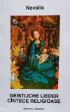 Geistliche lieder. Cantece religioase (editie bilingva) - 1999 ($N98), Institutul European