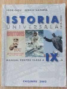 Istoria universala 1819-2002: Manual pentru clasa a 9-a - Igor Casu, Sergiu Nazaria