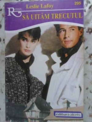SA UITAM TRECUTUL-LESLIE LAFOY-230273 foto