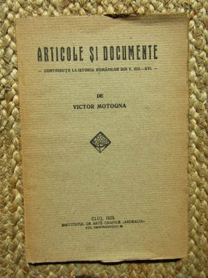 ARTICOLE SI DOCUMENTE - VICTOR MOTOGNA foto