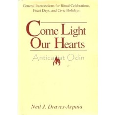 Come Light Our - Neil J. Draves-Arpaia