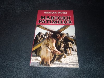 GIOVANNI PAPINI - MARTORII PATIMILOR foto