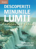 Descoperiti Minunile Lumii - Readers Digest