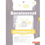 Silvia Grecu, Lucia Miron, Mirela Tibu - Bacalaureat. Informatica limbajul C++ - 137101