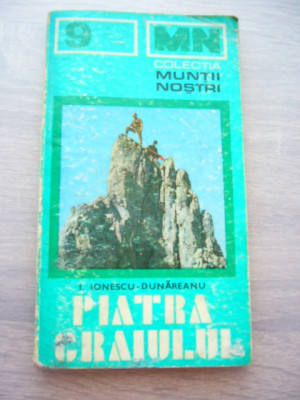 myh 6 - Colectia Muntii nostri - nr 9 - Muntii Piatra Craiului - 1975 foto