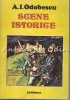 Scene Istorice - A. I. Odobescu - Ilustratii: Mircea Ispir