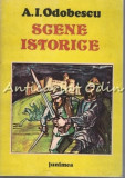 Scene Istorice - A. I. Odobescu - Ilustratii: Mircea Ispir