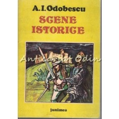 Scene Istorice - A. I. Odobescu - Ilustratii: Mircea Ispir