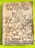 E798-I-MOS NAE- HAPLEA-Alte Patanii si Nazdravenii 1930 Ciornei Bucuresti-RARA.