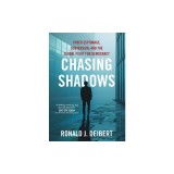 Chasing Shadows: Cyber Espionage, Subversion, and the Global Fight for Democracy
