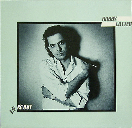 Vinil Robby Lutter &lrm;&ndash; In Is&#039; Out (VG)