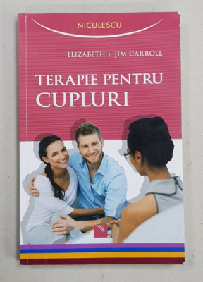 TERAPIE PENTRU CUPLURI de ELIZABETH si JIM CARROLL , 2016 foto