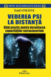 Vederea PSI la distanță - Paperback brosat - Emil Străinu - Prestige