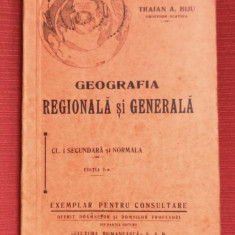 GEOGRAFIA REGIONALA SI GENERALA PENTRU CLASA I - ED. I-A - TRAIAN A. BIJU (1936)