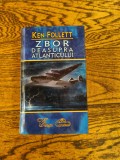 Ken Follett - Zbor deasupra Atlanticului