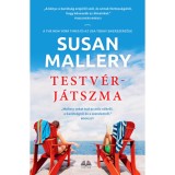Testv&eacute;rj&aacute;tszma - Susan Mallery