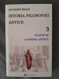 Giovanni Reale - Vol III: Platon şi Academia antică