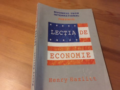 HENRY HAZLITT, LECTIA DE ECONOMIE- ECONOMIA INTR-O SINGURA LECTIE! foto