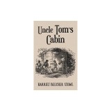 Uncle Tom's Cabin: With Original 1852 Illustrations by Hammett Billings