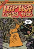 Hip Hop Family Tree Book 2: 1981-1983