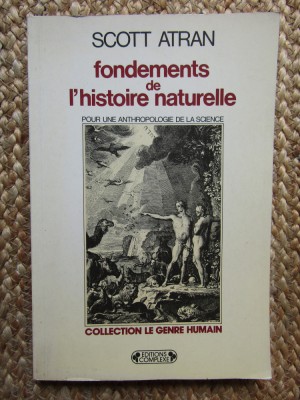 Fondements de l&amp;#039;histoire naturelle - SCOTT ATRAN foto