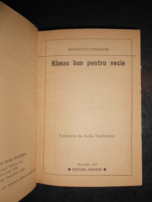 RAYMOND CHANDLER - RAMAS BUN PENTRU VECIE