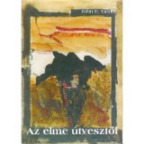 Az elme &uacute;tvesztői - John E. Gedo