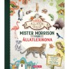 Mister Morrison m&aacute;gikus &aacute;llatlexikona - Margit Auer