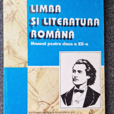 LIMBA SI LITERATURA ROMANA MANUAL PENTRU CLASA A XII-A - Nicolae, Gligor, Iancu