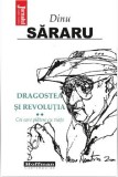 Dinu Sararu - Cei care plătesc cu viața ( DRAGOSTEA ȘI REVOLUȚIA # 2 )