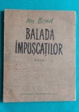 Ion Brad &ndash; Balada impuscatilor ( prima editie )