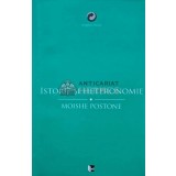 Istorie si heteronomie - 2016 - Moishe Postone (AH108)