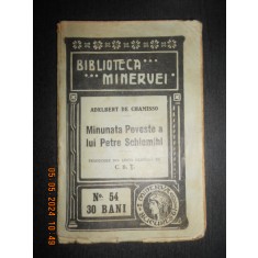 Adelbert von Chamisso - Minunata poveste a lui Peter Schlemih (1909)