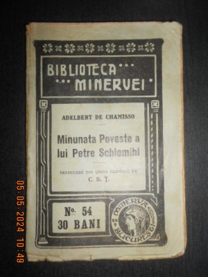 Adelbert von Chamisso - Minunata poveste a lui Peter Schlemih (1909) foto