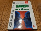 ANTRENAMENTUL COMUNICARII - Vera F. Birkenbihl - 2000, 285 p., Alta editura