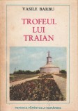 Vasile Barbu - Trofeul lui Traian