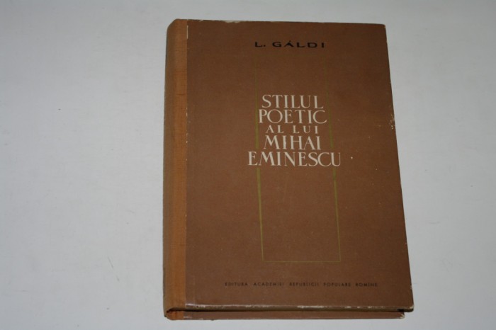 Stilul poetic al lui Mihai Eminescu - L. Galdi